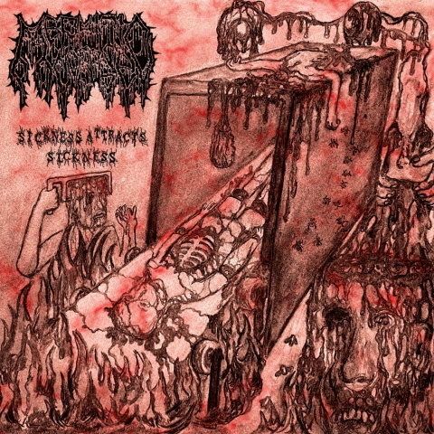 Mephitic Corpse : Sickness Attracts Sickness